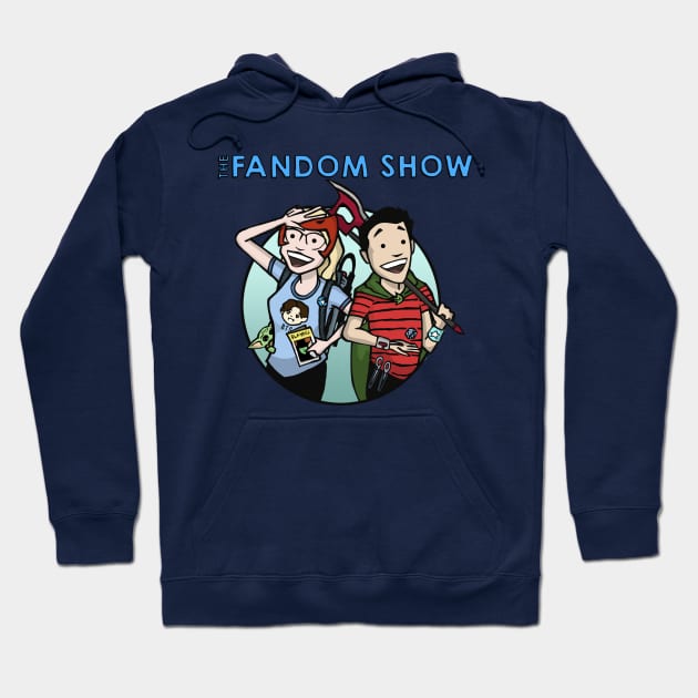 The Fandom Show Hoodie by The Fandom Show